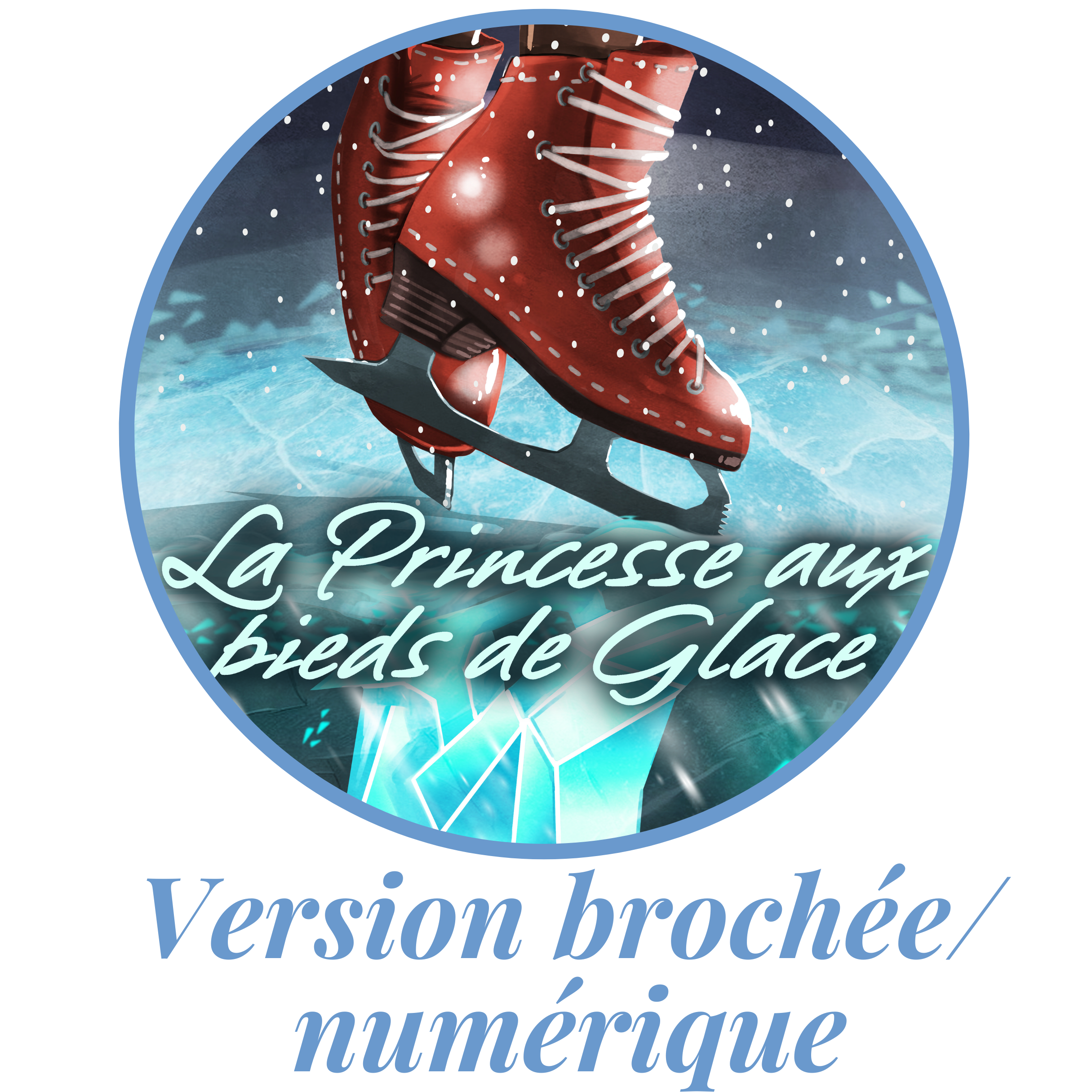 la princesse aux pieds de glace brochee num